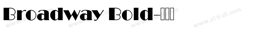 Broadway Bold字体转换